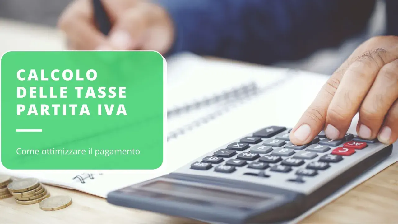 Calcolo tasse Partita IVA: capire la differenza tra tasse, imposte e contributi per ottimizzare il pagamento.