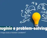 Lampadina gialla circondata da frecce e punti interrogativi, simboleggia come risolvere un problema. Testo: "Rimuginio e problem-solving".