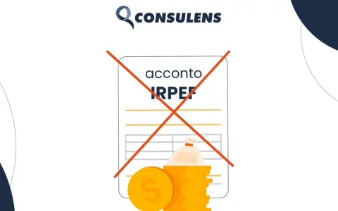 Il logo CONSULENS sovrasta un documento con la scritta "acconto IRPEF" barrata da una croce rossa. Sotto, una pila di monete d'oro e un sacco di denaro.