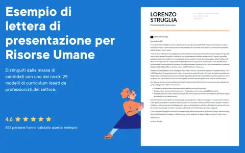 Esempio di lettera di presentazione per Risorse Umane. Un modello di curriculum per distinguersi, con un focus sulla gestione del personale e la crescita aziendale.