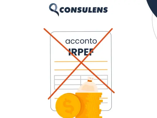 Il logo CONSULENS sovrasta un documento con la scritta "acconto IRPEF" barrata da una croce rossa. Sotto, una pila di monete d'oro e un sacco di denaro.