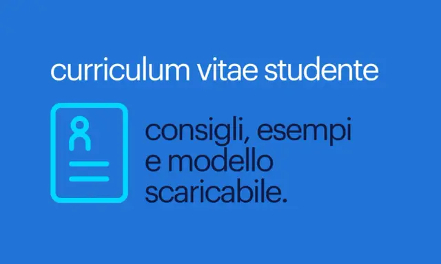 Blue background with white text "curriculum vitae studente" and a blue icon of a person and lines, with dark blue text "consigli, esempi e modello scaricabile.