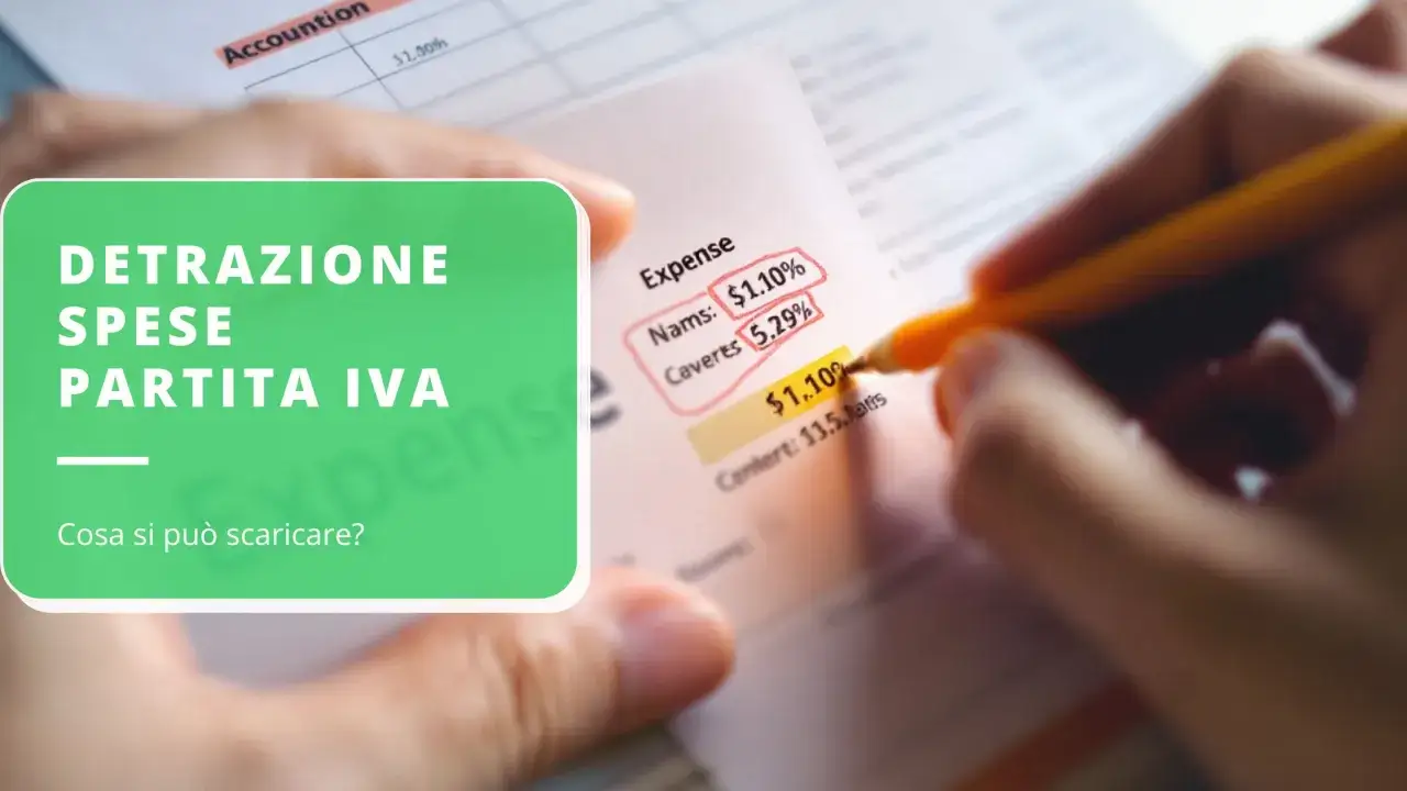 Dettaglio spese con partita IVA. Calcolo detrazione costi e cosa si pu&ograve; scaricare.